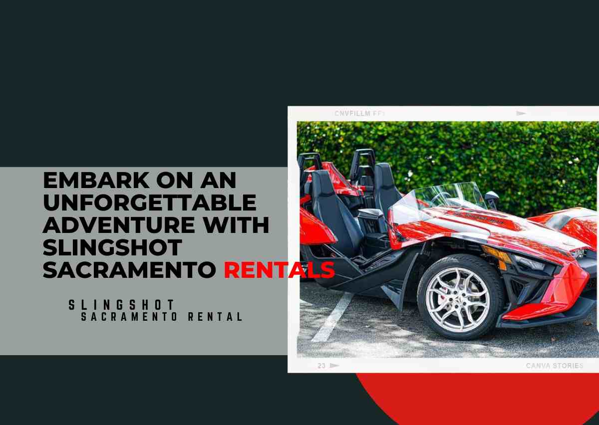 Slingshot Sacramento Rentals Polaris Slingshot Adventure